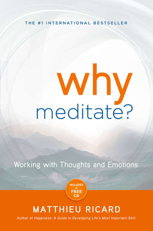 Book cover of Why Meditate?: Working With Thoughts And Emotions