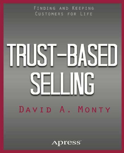 Book cover of Trust-Based Selling