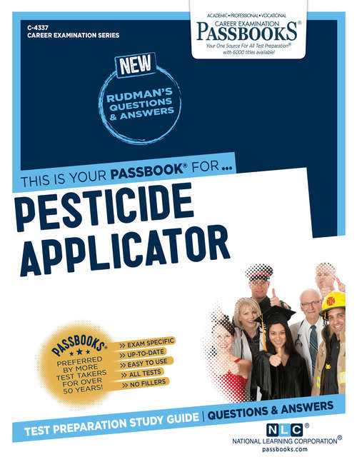 Book cover of Pesticide Applicator: Passbooks Study Guide (Career Examination Series)