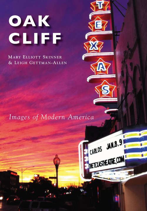Book cover of Oak Cliff (Images of Modern America)