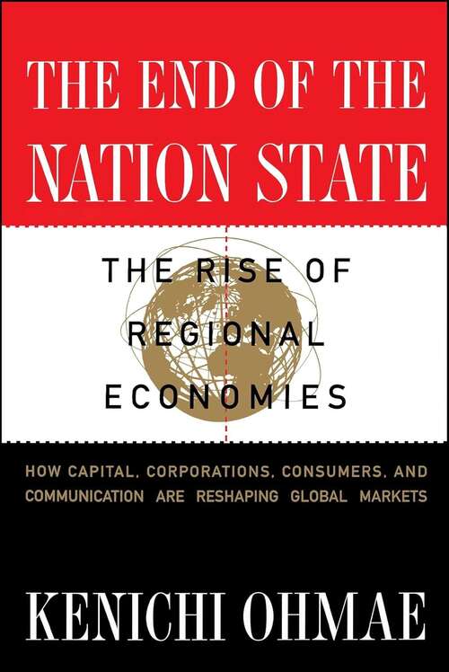 Book cover of The End of the Nation State: The Rise of Regional Economies