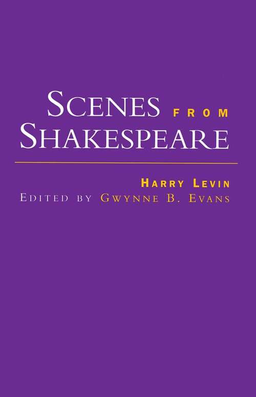 Book cover of Scenes from Shakespeare (Comparative Literature and Cultural Studies #7)
