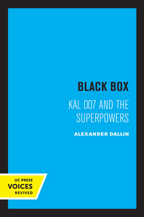 Book cover of Black Box: KAL 007 and the Superpowers