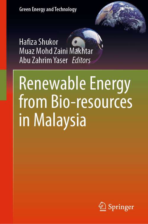 Book cover of Renewable Energy from Bio-resources in Malaysia (1st ed. 2022) (Green Energy and Technology)