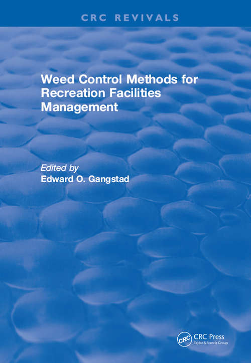 Book cover of Weed Control Methods For Recreation Facilities Management