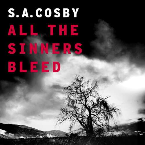 Book cover of All The Sinners Bleed: the new thriller from the award-winning author of RAZORBLADE TEARS