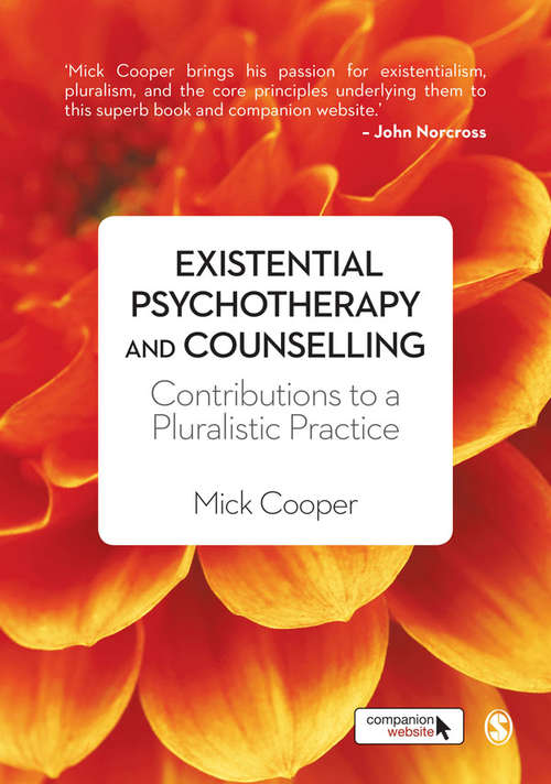 Book cover of Existential Psychotherapy and Counselling: Contributions to a Pluralistic Practice