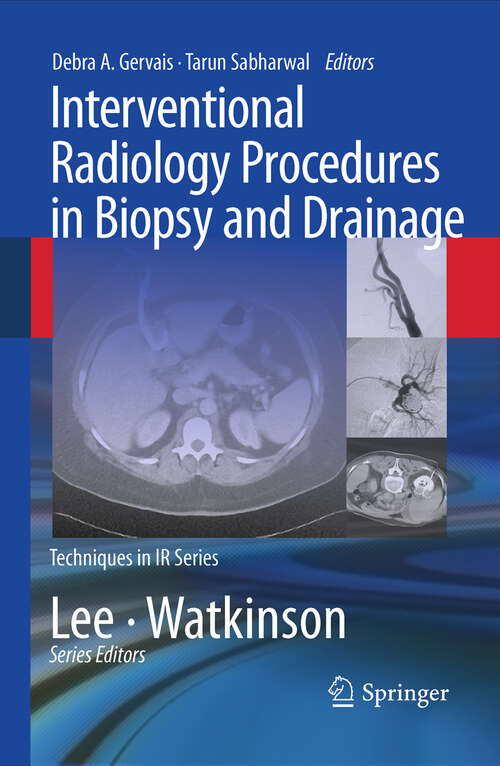 Book cover of Interventional Radiology Procedures in Biopsy and Drainage