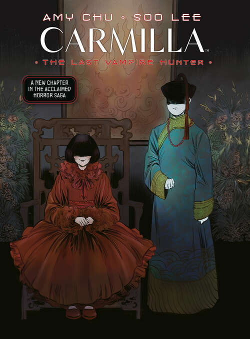 Book cover of Carmilla Volume 2: The Last Vampire Hunter (Carmilla)
