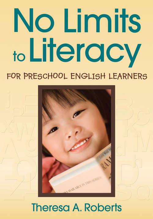 Book cover of No Limits to Literacy: For Preschool English Learners