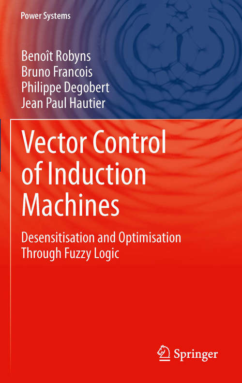 Book cover of Vector Control of Induction Machines