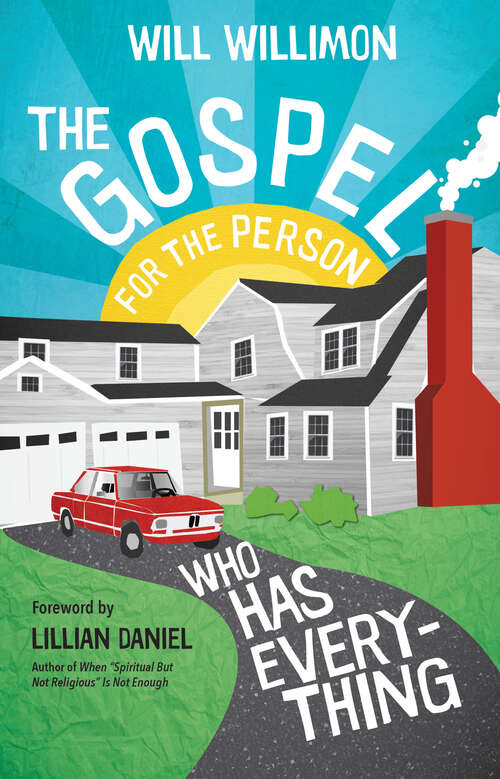 Book cover of The Gospel for the Person Who Has Everything