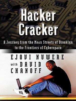 Book cover of Hacker Cracker: A Journey from the Mean Streets of Brooklyn to the Frontiers of Cyberspace