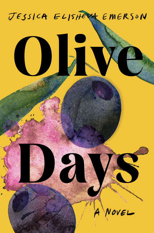 Book cover of Olive Days: A Novel