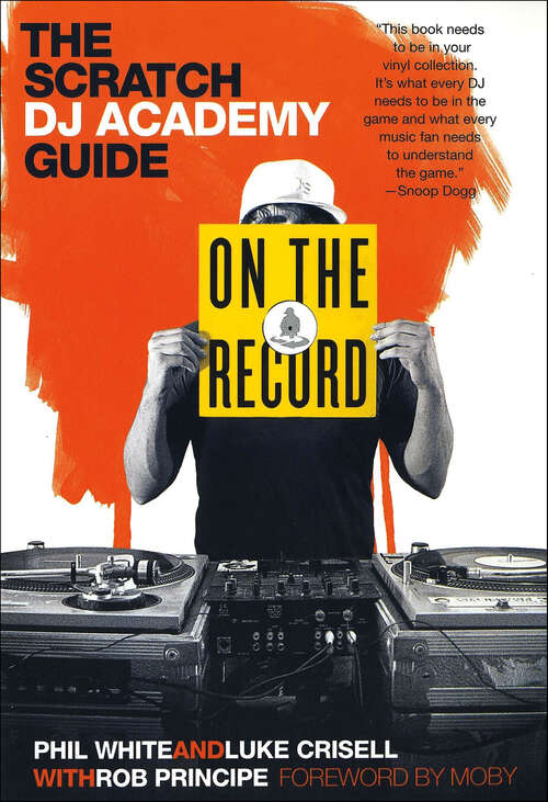 Book cover of On the Record: The Scratch DJ Academy Guide