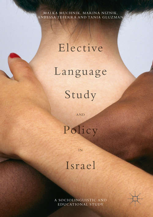 Book cover of Elective Language Study and Policy in Israel