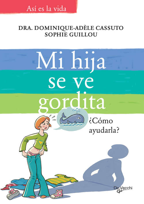 Book cover of Mi hija se ve gordita