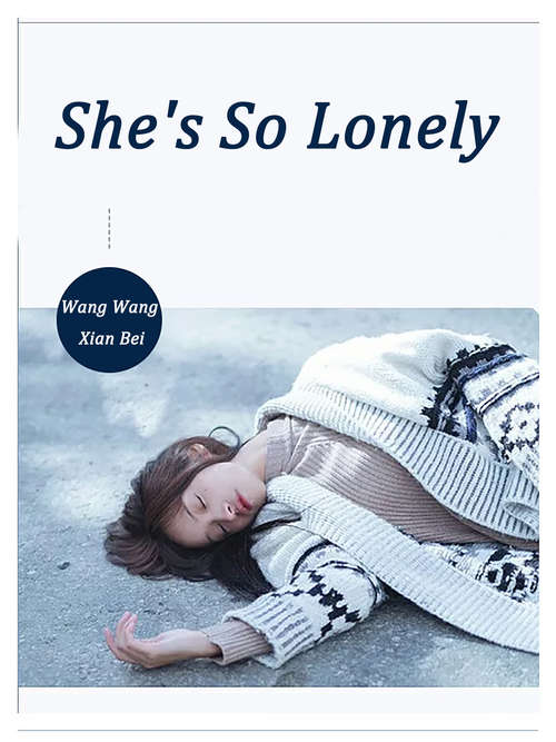 Book cover of She's So Lonely: Volume 1 (Volume 1 #1)