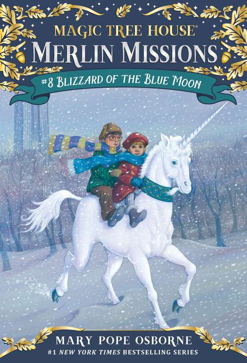 Book cover of Blizzard of the Blue Moon (Magic Tree House Merlin Missions #8)