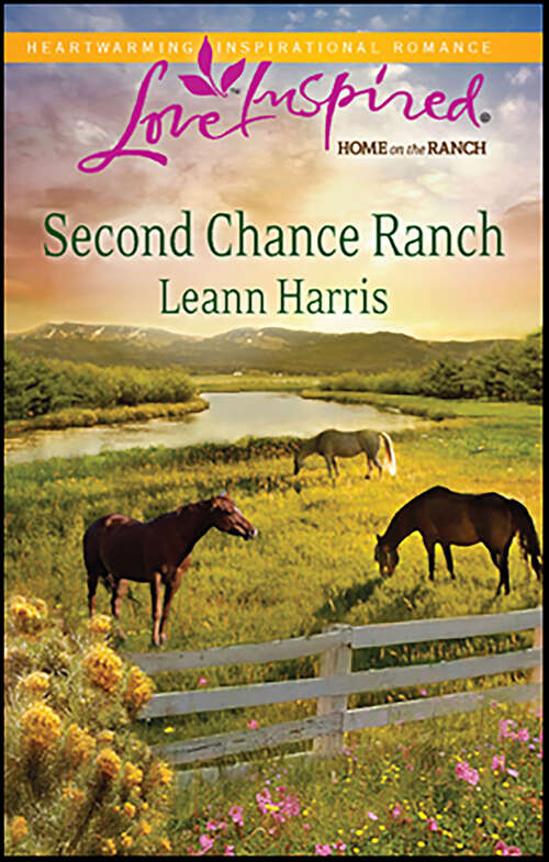 Book cover of Second Chance Ranch (Home on the Ranch #3)