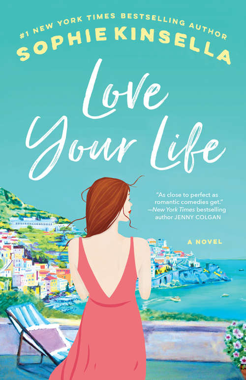 Book cover of Love Your Life: A Novel