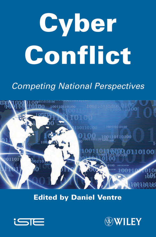 Book cover of Cyber Conflict: Competing National Perspectives