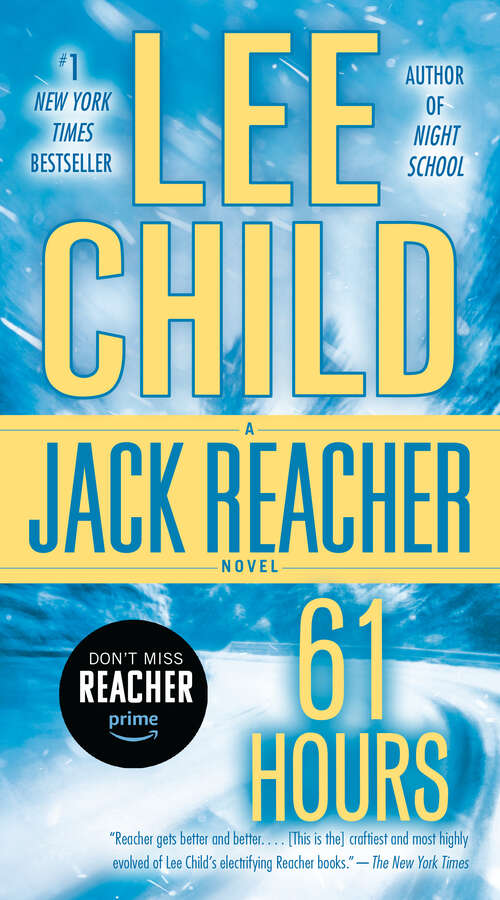 Book cover of 61 Hours: A Jack Reacher Novel (Jack Reacher #14)