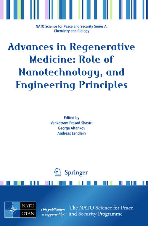 Book cover of Advances in Regenerative Medicine: Role Of Nanotechnology And Engineering Principles (NATO Science for Peace and Security Series A: Chemistry and Biology)