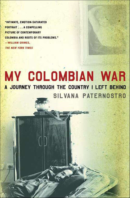 Book cover of My Colombian War: A Journey Through the Country I Left Behind