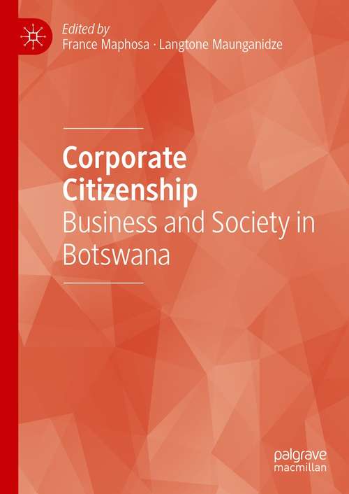 Book cover of Corporate Citizenship: Business and Society in Botswana (1st ed. 2021)