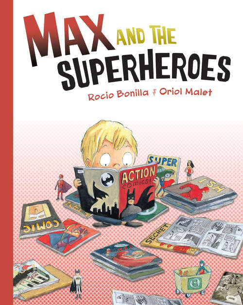 Book cover of Max and the Superheroes