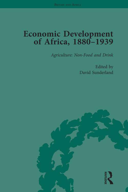 Book cover of Economic Development of Africa, 1880-1939 vol 1