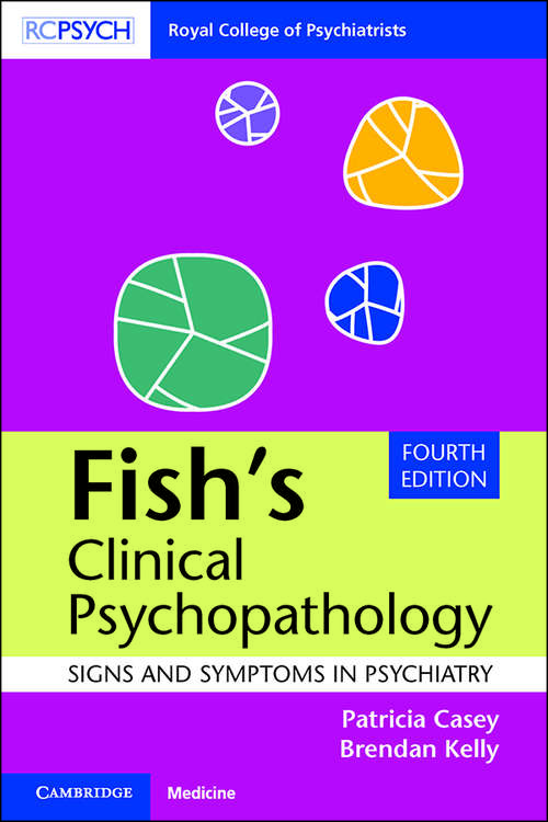 Book cover of Fish's Clinical Psychopathology: Signs and Symptoms in Psychiatry (3)
