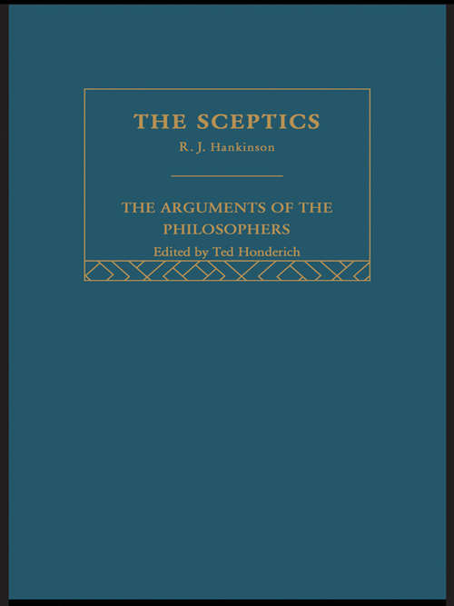 Book cover of Sceptics-Arg Philosophers (2) (Arguments Of The Philosophers Ser.)
