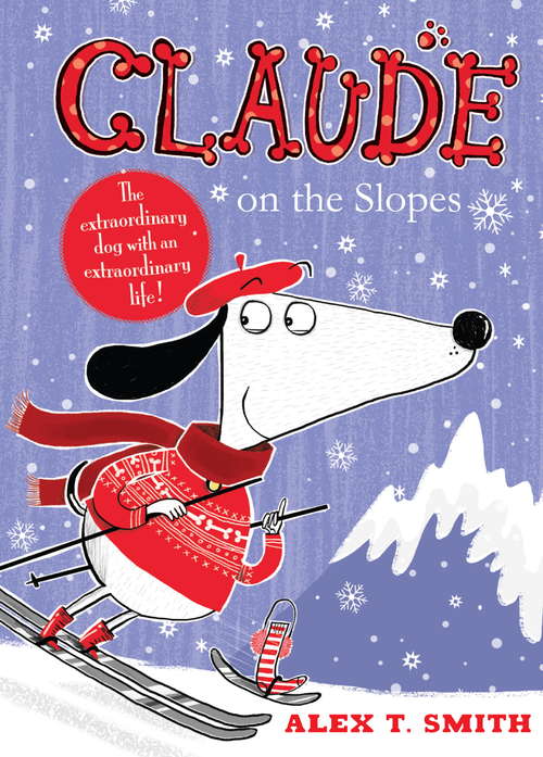 Book cover of Claude on the Slopes (Claude #6)