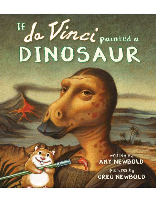 Book cover of If da Vinci Painted a Dinosaur