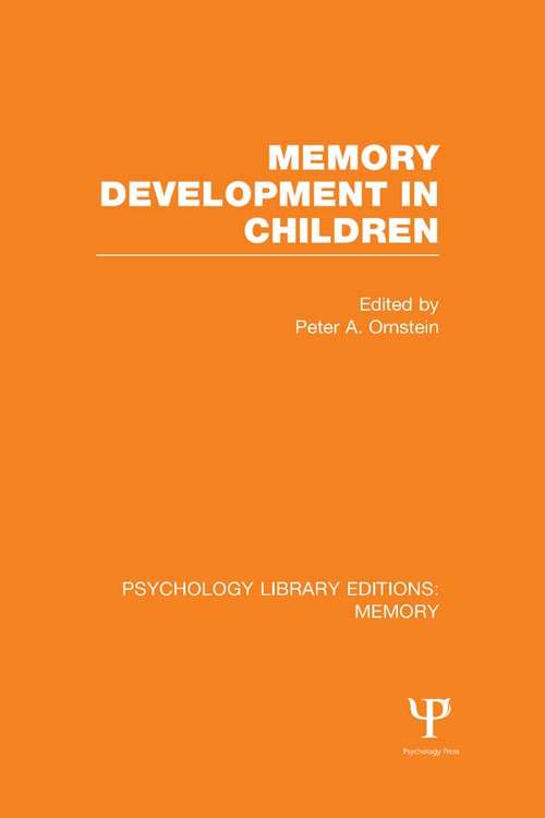 Book cover of Memory Development in Children (Psychology Library Editions: Memory)