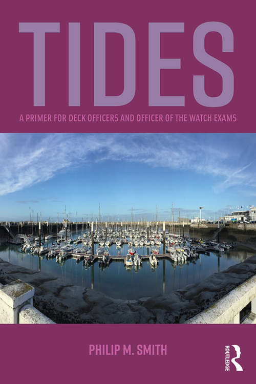 Book cover of Tides: A Primer for Deck Officers and Officer of the Watch Exams