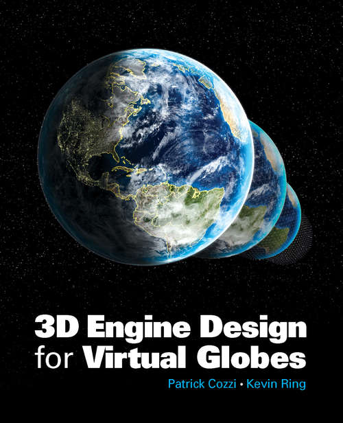 Book cover of 3D Engine Design for Virtual Globes