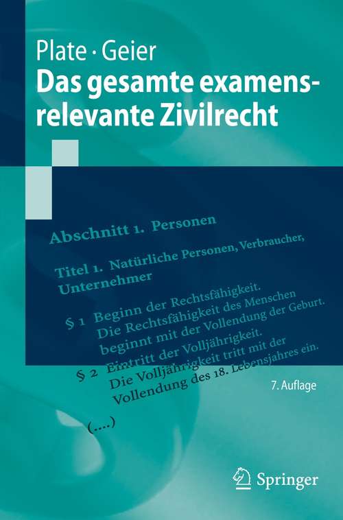 Book cover of Das gesamte examensrelevante Zivilrecht (7. Aufl. 2021) (Springer-Lehrbuch)