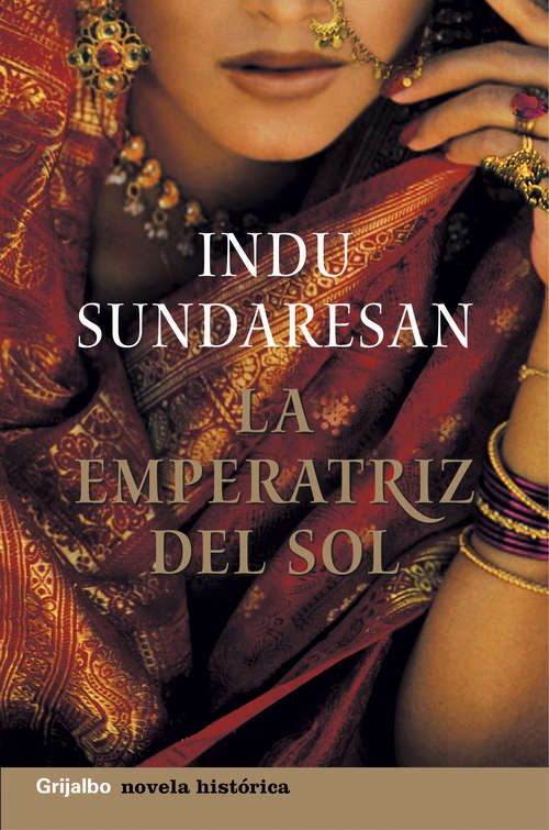 Book cover of La emperatriz del sol (Trilogía Taj Mahal: Volumen 2)