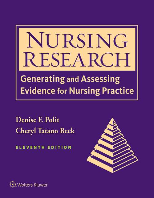 Book cover of Nursing Research: Generating and Assessing Evidence for Nursing Practice (Eleventh Edition)