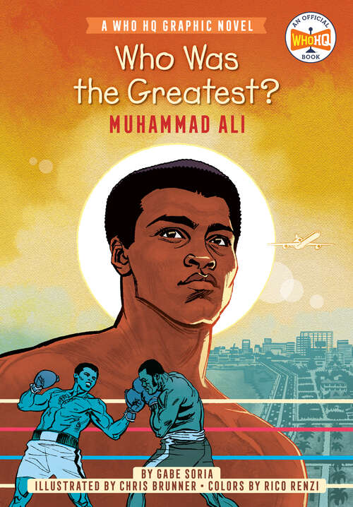 Book cover of Who Was the Greatest?: A Who HQ Graphic Novel (Who HQ Graphic Novels)