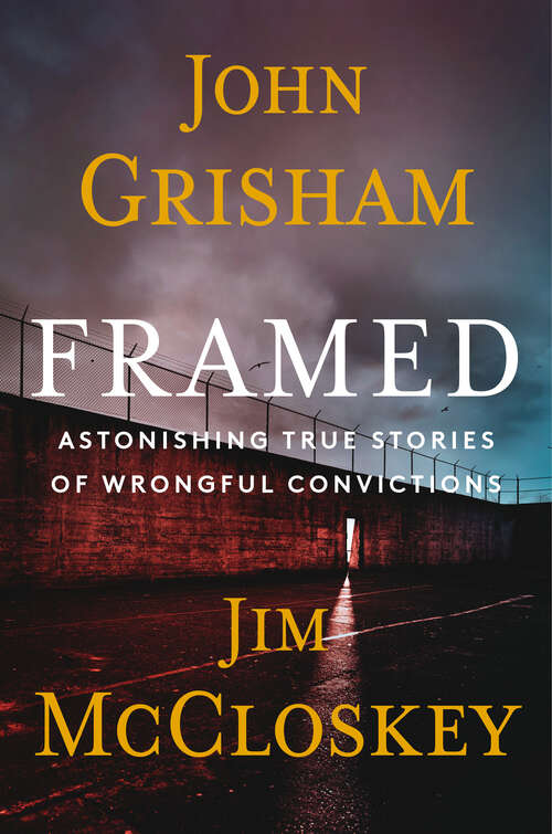 Book cover of Framed: Astonishing True Stories of Wrongful Convictions