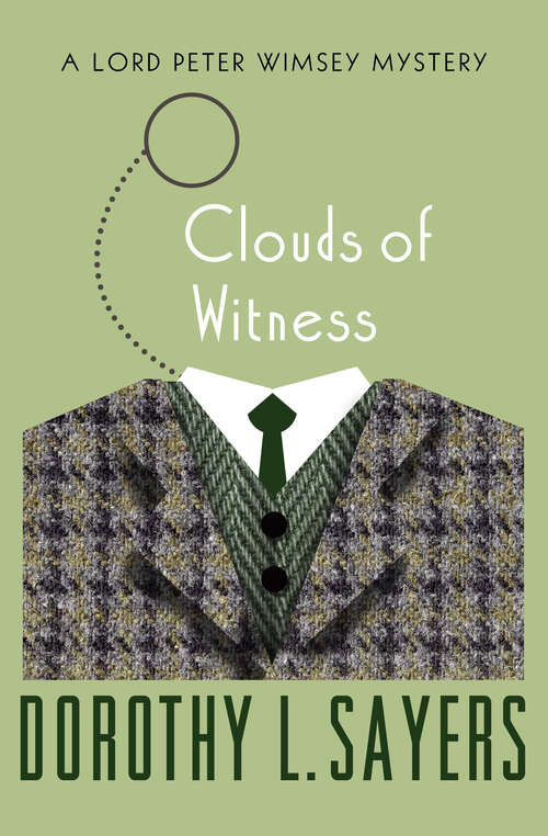 Book cover of Clouds of Witness: A Lord Peter Wimsey Mystery (warbler Classics Annotated Edition) (Digital Original) (The Lord Peter Wimsey Mysteries #2)