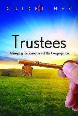 Book cover of Guidelines for Leading Your Congregation 2013-2016 - Trustees