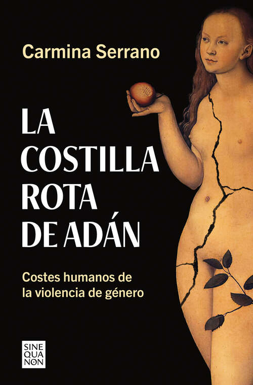 Book cover of La costilla rota de Adán: Costes humanos de la violencia de género