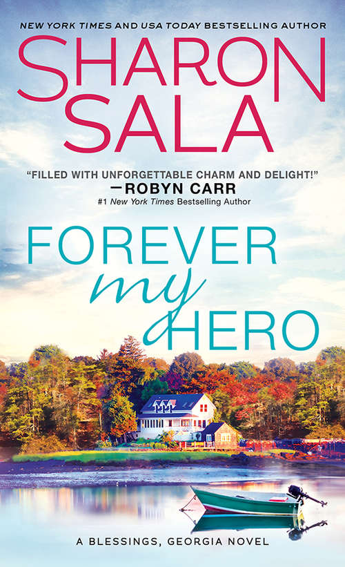 Book cover of Forever My Hero (Blessings, Georgia #7)