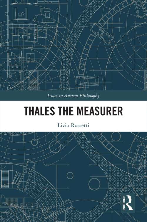 Book cover of Thales the Measurer (Issues in Ancient Philosophy)