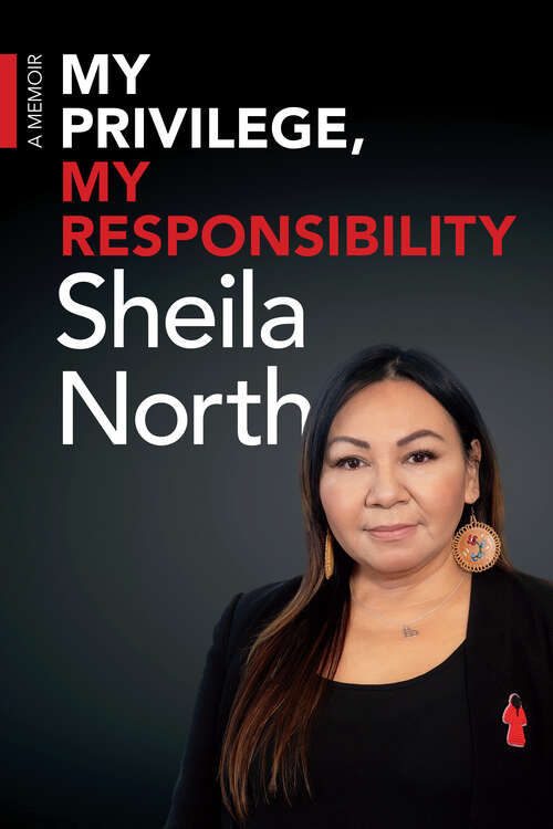 Book cover of My Privilege, My Responsibility: A Memoir
